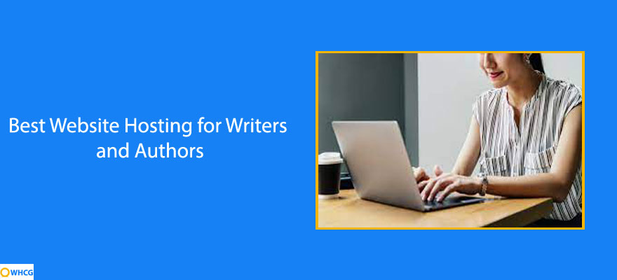 Best Website Hosting for Writers and Authors