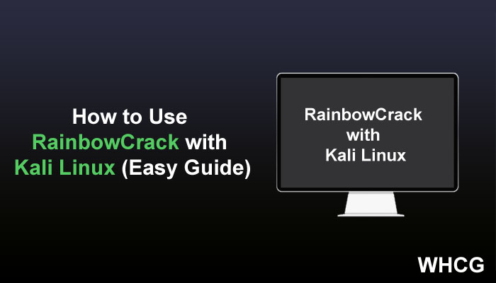 How to Use RainbowCrack with Kali Linux